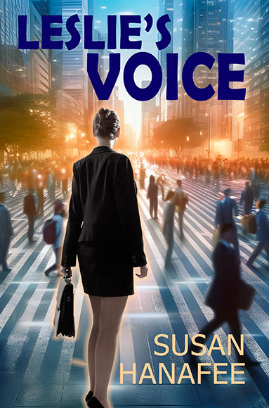 Leslie's Voice Book Cover - showing business woman in a city with many people